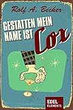 Cover zum Buch Gestatten, mein Name ist Cox