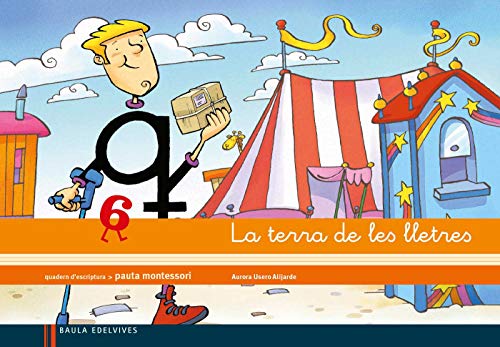Quadern 6 d¿escriptura (Pauta Montessori) La terra de les lletres