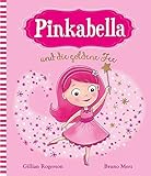 Pinkabella und die goldene Fee by 