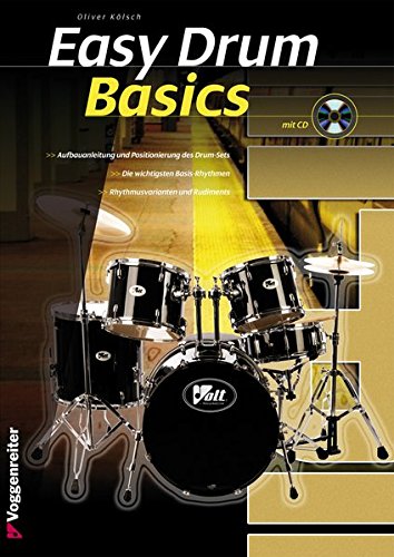 Easy Drum Basics: Die Anfängerschule für Schlagzeug!