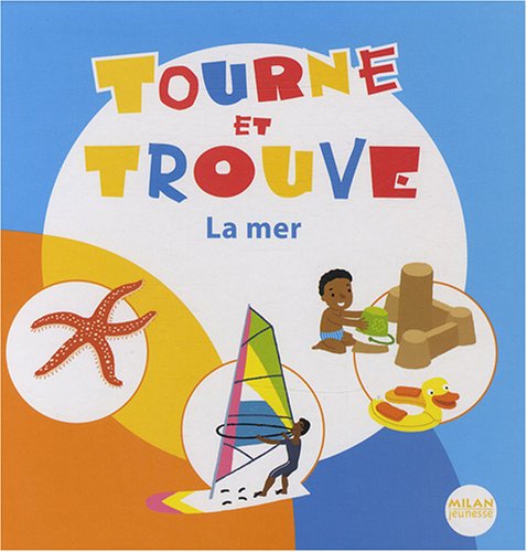 couverture de : Tourne et trouve la mer