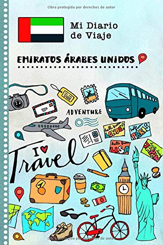 Emiratos Árabes Unidos Diario de Viaje: Libro de Registro de Viajes Guiado Infantil - Cuaderno de Recuerdos de Actividades en Vacaciones para ... Afirmaciones de Gratitud para Niños y Niñas