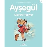 Ayşeg&uuml;l - Alışveriş Yapıyor