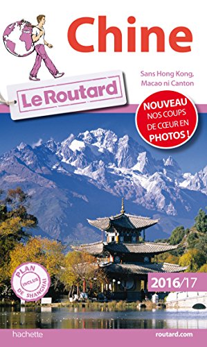 Télécharger Guide du Routard Chine 2016/17 PDF Livre En Ligne Télécharger Guide du Routard Chine 2016/17 PDF Livre En Ligne