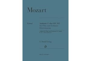 Andante C-Dur KV 315 Fl Orch. Flöte, Klavier: Besetzung: Flöte und Klavier (G. Henle Urtext-Ausgabe)