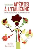 Image de Apéros à l'italienne : Des recettes authentiques pour des dîners molto réussis ! (GRANDE DIFFUSIO)