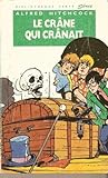 Le crane qui cranait