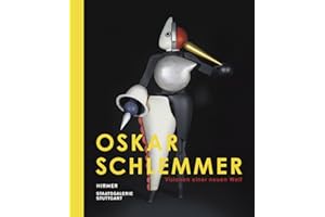 Oskar Schlemmer: Visionen einer neuen Welt