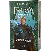 Fantom Etkisi 2 - &Ouml;l&uuml;m&uuml;n Kalbi