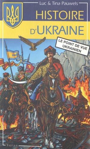 Book's Cover of Histoire d'Ukraine : Le point de vue ukrainien