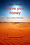 Image de I love you, honey: Eine Liebe in Marokko