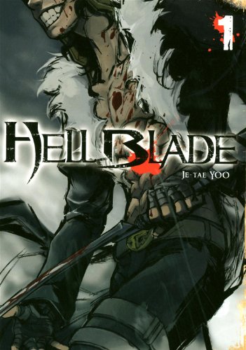 Hell Blade — Tome 1