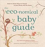 Image de The Eco-nomical Baby Guide: Down-to-Earth Ways for Parents to Save Money and the Planet (English Edition)