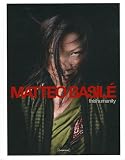 Matteo Basilè. Thishumanity. Ediz. italiana e inglese