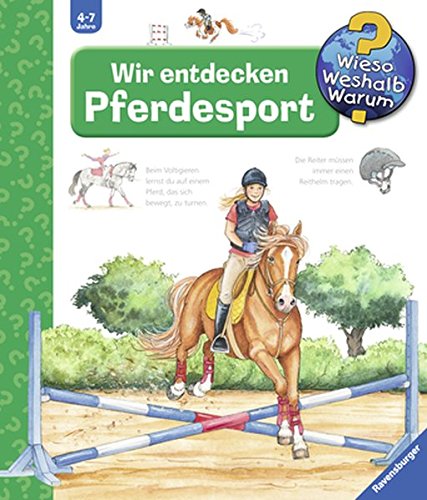 Download Wir entdecken Pferdesport (Wieso? Weshalb? Warum?, Band 59) Download Wir entdecken Pferdesport (Wieso? Weshalb? Warum?, Band 59)