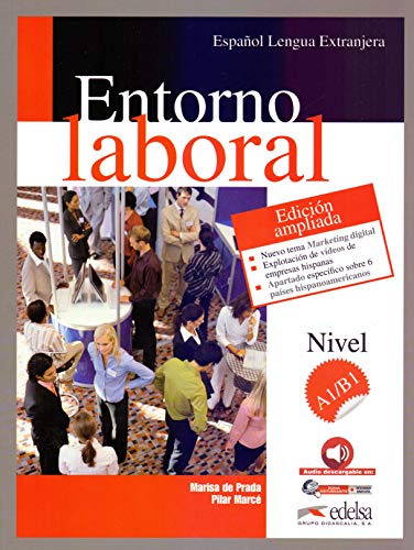 Entorno laboral - Neue erweiterte Ausgabe: Entorno laboral A1/B1 - Buch [Lingua spagnola]: Edición ampliada 2017