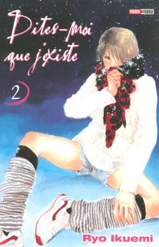 Dites-moi que j'existe — Tome 2