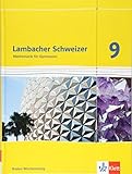 Lambacher Schweizer Mathematik 9. Ausgabe Baden-Württemberg: Schülerbuch Klasse 9 (Lambacher Schweizer. Ausgabe für Baden-Württemberg ab 2014) by