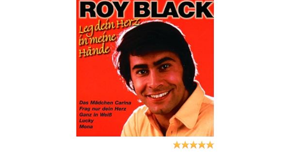 Leg Dein Herz In Meine Hande Roy Black Amazon De Musik