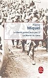 La liberté guidait leurs pas, Tome 2 : La Marne au coeur