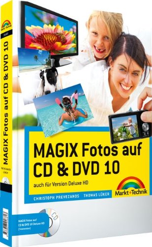 Magix Fotos Auf Cd & Dvd 10 Deluxe Windows 10 MAGIX Fotos auf CD & DVD 10 - vierfarbiges Handbuch: Das farbige