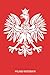 Produktbild Poland Notebook: Polen Reise Logbuch | Polska Herb Notizbuch | Warsaw | Tagebuch Polnisch Flagge Journal - DIN A5 Kariert 110 Seiten Notizblock