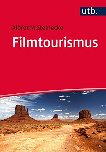 Download Filmtourismus: Einführung Download Filmtourismus: Einführung