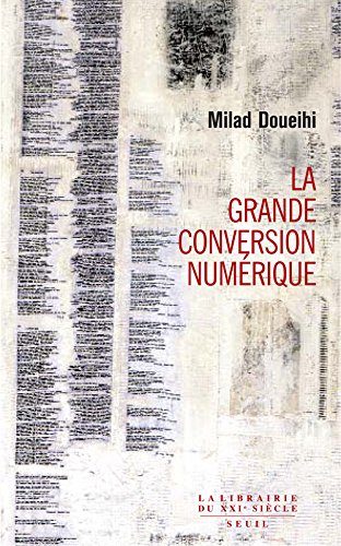 Download La Grande Conversion numérique Download La Grande Conversion numérique
