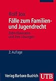 Image de Fälle zum Familien- und Jugendrecht: Ein Studienbuch für Bachelorstudierende der Sozialen Arbeit