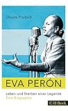 Image de Eva Perón: Leben und Sterben einer Legende (Beck Paperback)
