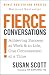 Produktbild Fierce Conversations (Revised and Updated): Achieving Success at Work and in Life One Conversation at a Time
