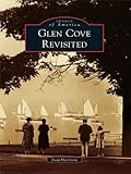 Image de Glen Cove Revisited (Images of America) (English Edition)