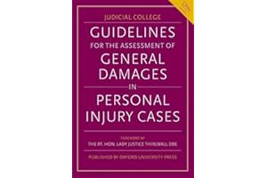 Guidelines for the Assessment of General Damages in Personal Injury Cases
