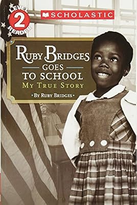 Brand: Cartwheel Books Scholastic Reader Level 2: Ruby Bridges Goes to School: My True Story