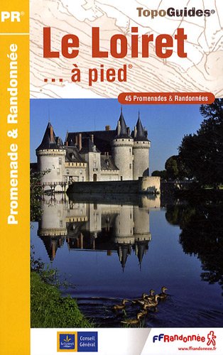 Download Le Loiret... à pied Download Le Loiret... à pied