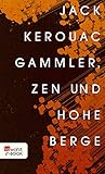 Cover zum Buch Gammler, Zen und hohe Berge