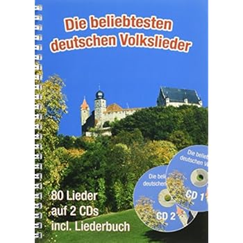 Die beliebtesten deutschen Volkslieder (A5 mit CDs) Die beliebtesten deutschen Volkslieder (A5 mit CDs)