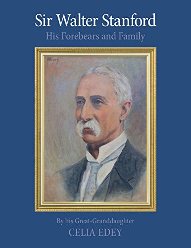 Download Sir Walter Stanford: His Forebears And Family