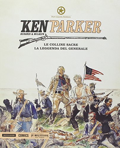 Download Le colline sacre. La leggenda del generale. Ken Parker: 16 Download Le colline sacre. La leggenda del generale. Ken Parker: 16