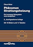 Image de Phänomen Strahlungsheizung: Ein humanes Heizsystem wird rehabilitiert (Reihe Technik)