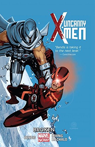 Download Uncanny X-Men Vol. 2: Broken (Uncanny X-Men (2013-2015))