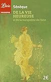 De la vie heureuse et De la tranquillité de l'âme