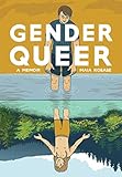 Gender Queer: A Memoir by 