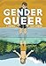 Gender Queer: A Memoir by 