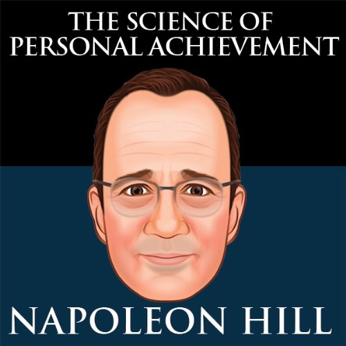 The Science of Personal Achievement by Napoleon