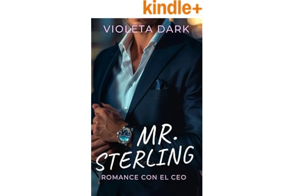 MR. STERLING: Romance con el CEO de enemigos a amantes (LOS MR. IRRESISTIBLES nº 1)