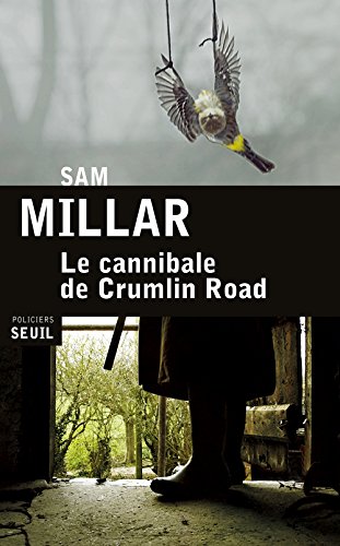 couverture de : Le cannibale de Crumlin Road