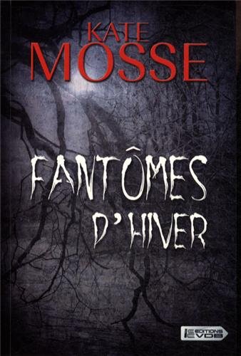 couverture de : Fant&ocirc;mes d'hiver