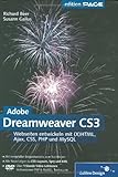 Adobe Dreamweaver CS3: Webseiten entwickeln mit (X)HTML, Ajax, CSS, PHP und MySQL (Galileo Design) by Richard Beer, Susann Gailus