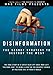 Produktbild Disinformation: The Secret Strategy to Destroy the West: The True Story of a Soviet Bloc Spy Chief Who Left